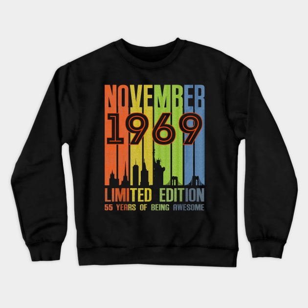 November 1969 55 Years Of Being Awesome Limited Edition Crewneck Sweatshirt by nakaahikithuy